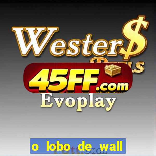 o lobo de wall street gratis